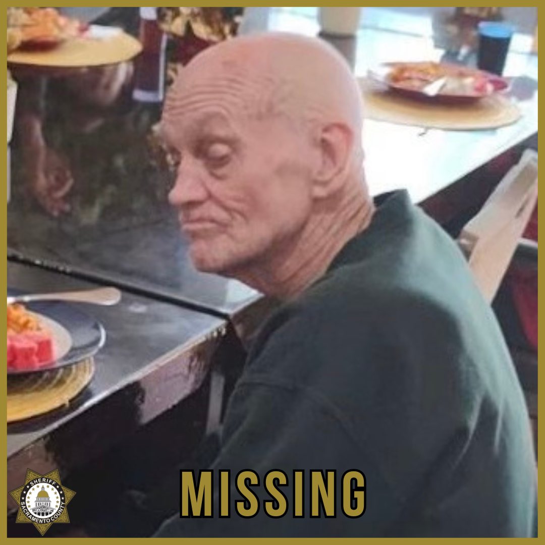 ***AT RISK MISSING PERSON*** Gary Marcyes, 82 years old, 5’7,” 170 pounds, bald with blue eyes. Mr. Marcyes was last seen wearing a white long sleeve shirt and blue jeans near Fruitridge Road and Enrico Boulevard in South Sacramento. He has been deemed at risk due to dementia.