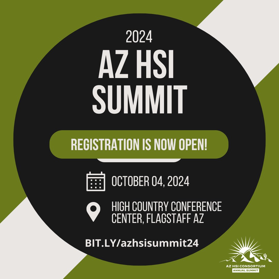 The 2024 AZ HSI Summit registration is now open!! The AZ HSI Summit will take place on October 04 at the High Country Conference Center in Flagstaff, AZ for faculty, staff, administrators, students, and community partners. 

Register- bit.ly/azhsisummit24

#AZHSIConsortium
