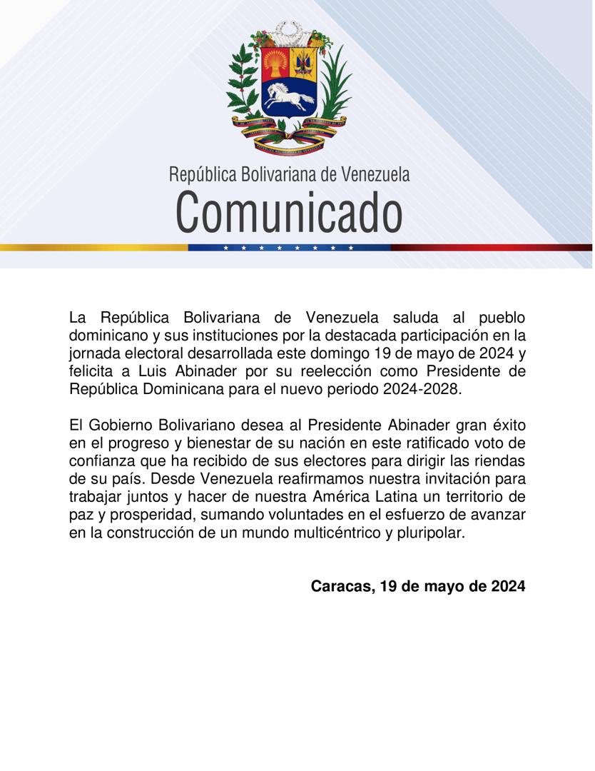 #20May El Gobierno de #Venezuela felicitó este domingo a @luisabinader por su reelección en primera vuelta como presidente de #RepúblicaDominicana y le ratificó una invitación a trabajar juntos para hacer de #Latinoamérica una zona de paz.