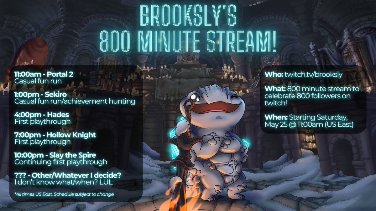 broooksly's tweet photo. This Saturday, May 25 @ 11:00am (US East) I'll be doing an 800 minute stream to celebrate 800 followers on twitch, and playing community-voted games throughout the day! Thank you for all the support and company over the years and hope to see you there ❤️ https://t.co/5YddOUdrv9 https://t.co/GsirgZ12fl