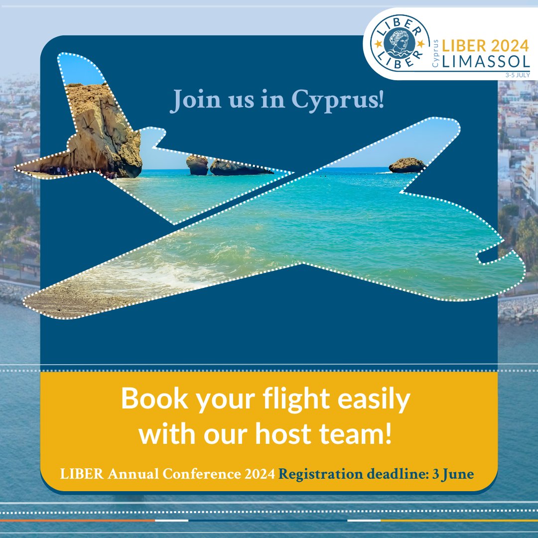 Booking your flight to Cyprus for #LIBER2024 is super easy! Our local host team is ready to help you with airline deals and travel information. liberconference.eu/travel-informa… And if you haven't registered, deadline is 3 June. liberconference.eu/registration/