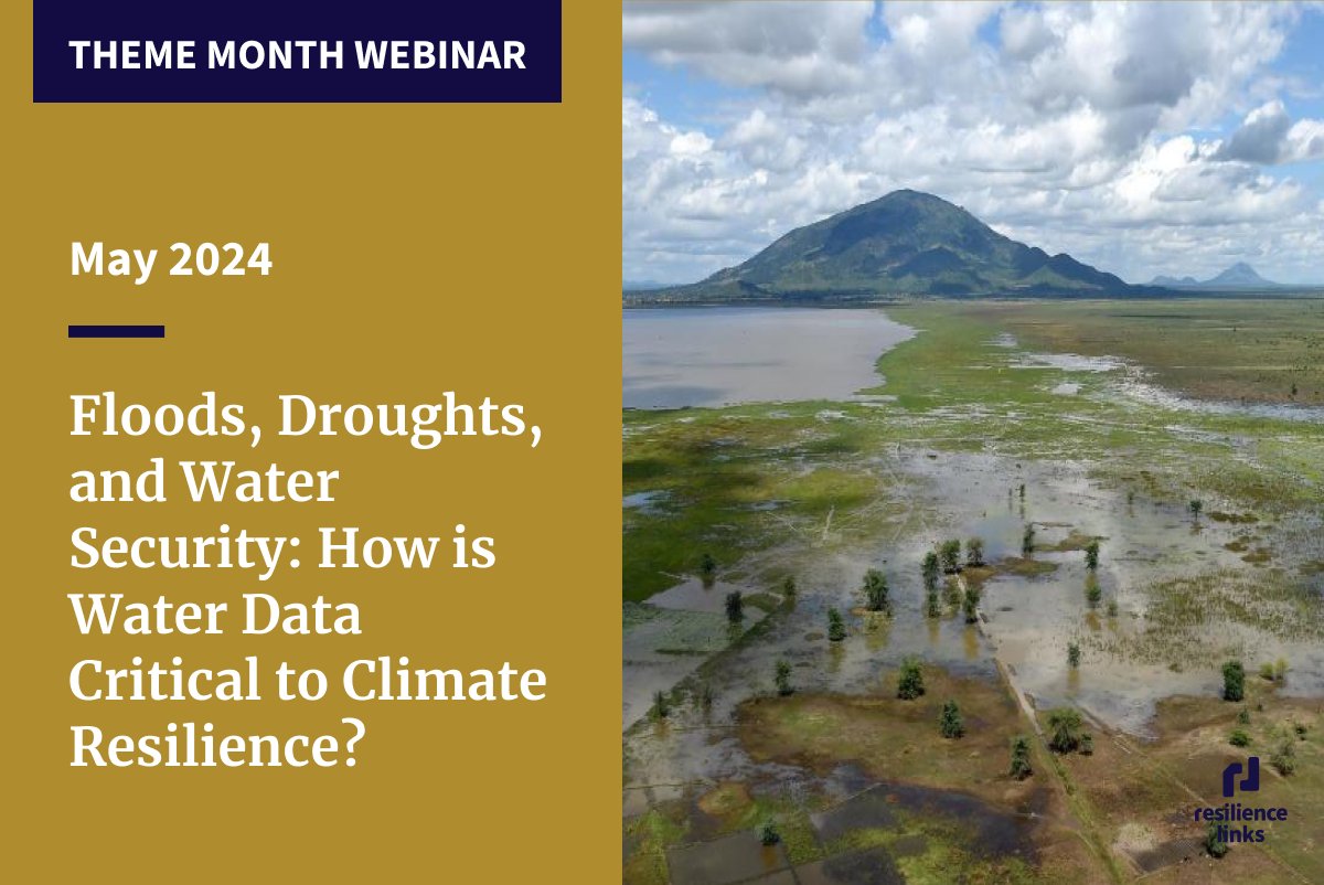 RT @FeedtheFuture Floods, Droughts, and Water Security: How is Water Data Critical to Climate Resilience Webinar, May 22  ow.ly/CGpo50RLfCB @usaid @nasa @ResilienceLinks @SERVIRGlobal @FNSWG_SRNAFR @GAFSPfund @fightfoodcrises @ddujanovic @climatehazards @FSIN_News