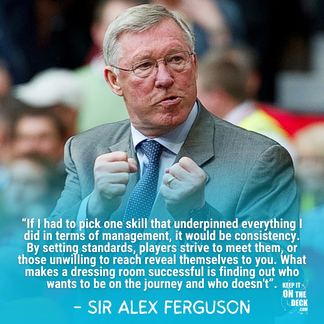 🗣️“If I had to pick one skill that underpinned everything I did in terms of management, it would be consistency. By setting standards, players strive to meet them, or those unwilling to reach reveal themselves to you. What makes a dressing room successful is finding out who wants