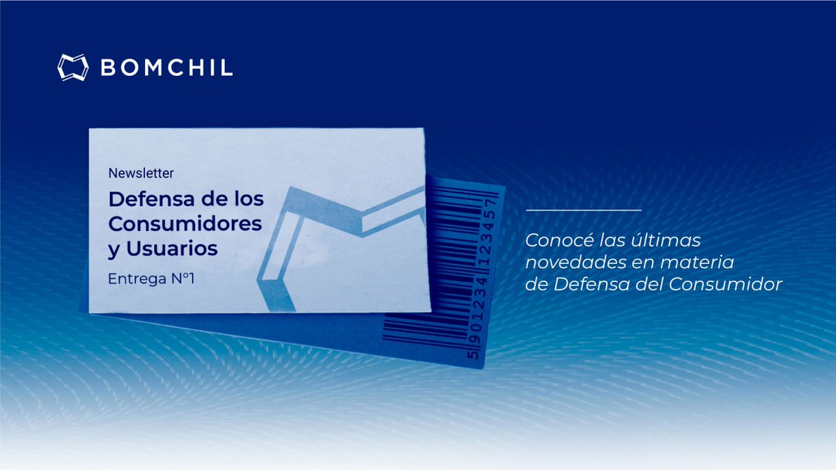 📣Nuevo Boletín: Defensa de los Consumidores y Usuarios

Conocé las últimas novedades en materia de Defensa del Consumidor acá: bomchil.com/storage/archiv…

#Bomchil #ConsumerLaw #DefensaDelConsumidor