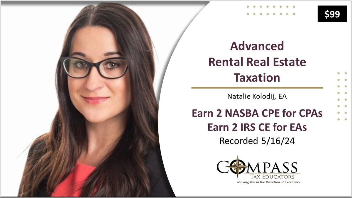 New webinar available from <a href="/CompassTaxEd/">Compass Tax Educators</a> covering Advanced Rental Real Estate Taxation issues taught by real estate expert Natalie Kolodij, EA. compass-tax-educators.thinkific.com/courses/advanc…