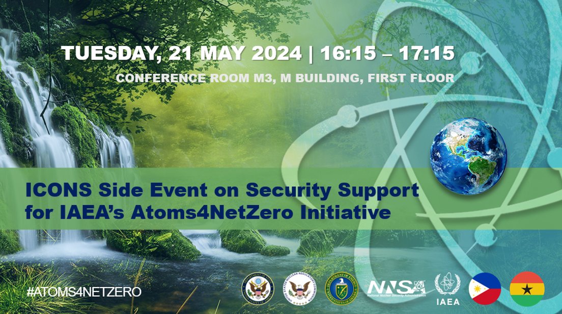 Join #NNSA, @Energy’s David Turk, @UnderSecT, @USUnvie Ambassador Holgate, @NRCgov, and @StateDept at the International Conference on Nuclear Security #Atoms4NetZero side event promoting clean nuclear energy and security in our battle against climate change.