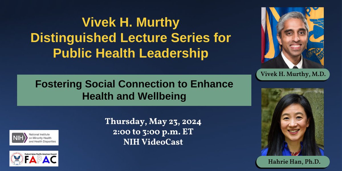 Join us for a fireside chat this Thursday 5/23, 2-3 pm ET with @Surgeon_General. Dr. Murthy will recognize Dr. @hahriehan, Inaugural Director of @SNFAgoraJHU, for her leadership in exploring the relationship between social connections & overall well-being. videocast.nih.gov/watch=54661