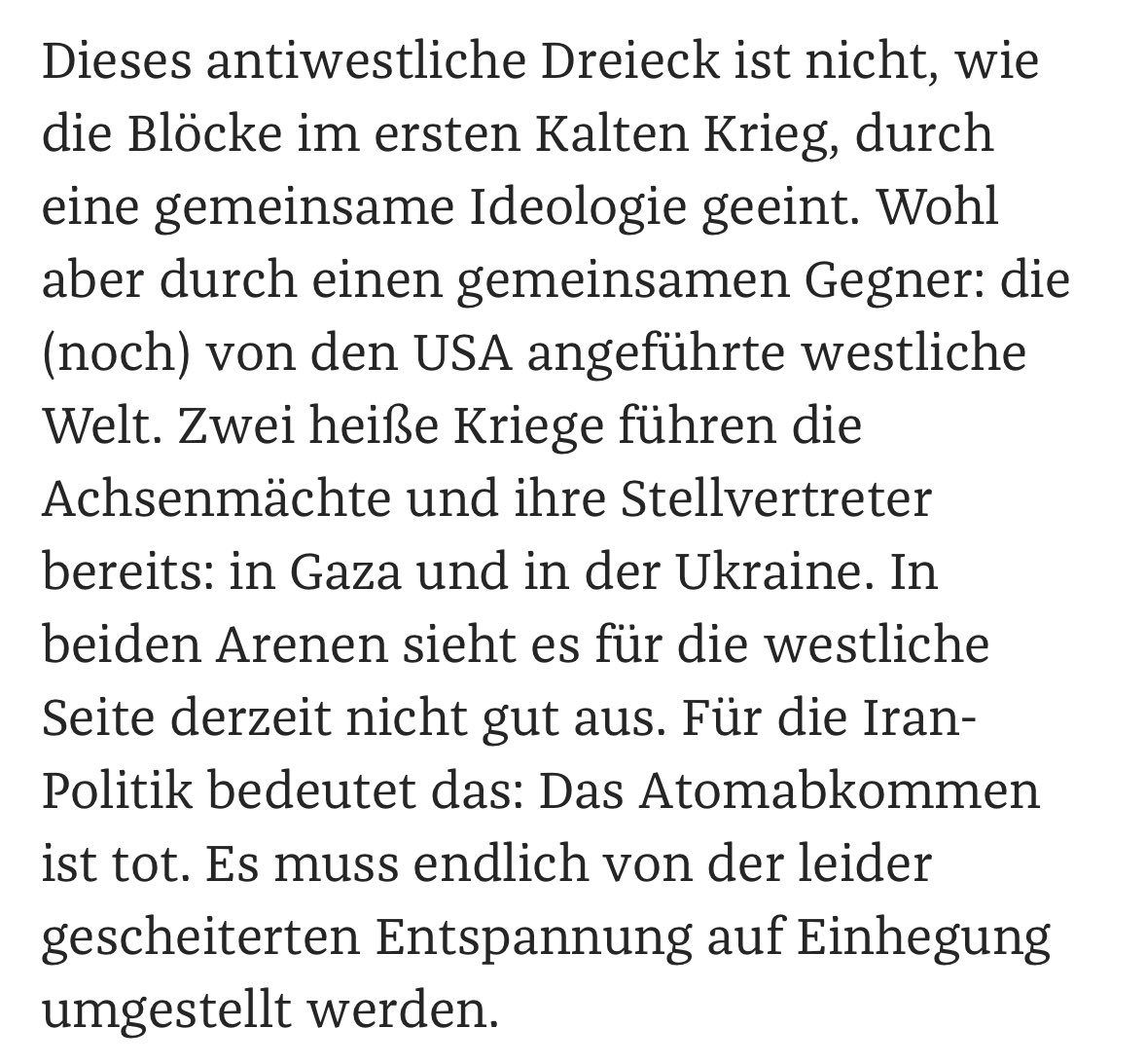 Ich habe es hier schon mehrfach geschrieben. Und @joerglau bringt es heute erneut sehr gut auf den Punkt. zeit.de/politik/auslan… Wir dürfen uns keinen Illusionen hingeben. 🇷🇺 🇮🇷 🇨🇳 sind mehr als nur autoritäre Brüder im Geiste. Ob wir es wahrhaben wollen oder nicht: