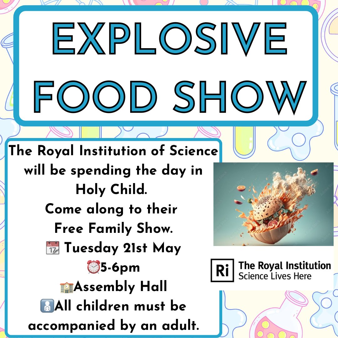 🧪 Science Show Reminder ⚗️ The Royal Institution of Science is visiting @HolyChildPsBel on (Tues 21st). They will be running a free show for families from 5-6pm in the assembly hall. Please come along and enjoy some explosive food fun. Children must be accompanied by an adult.