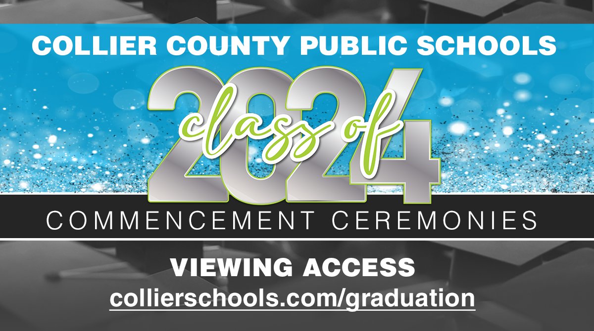 Want to watch the Class of 2024 walk the stage? Visit collierschools.com/graduation. #CCPSgrads