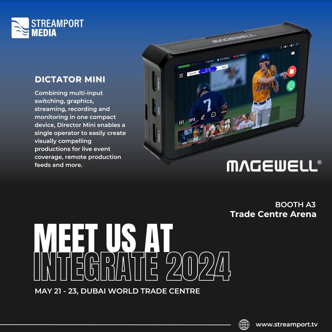 Join us at Integrate Middle East 2024 at the Dubai World Trade Centre! Visit Booth A3 to discover the incredible Magewell Director Mini – the ultimate compact device for creating visually compelling productions with ease.

#IntegrateME2024 #StreamPortMedia #Magewell