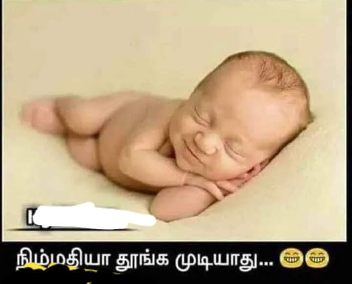 Good night.. தலைக்கு மேல fan னும். தலைக்கு கீழே போன் னும் இல்லனா ..... தூங்கவே முடிய மாட்டிக்குது