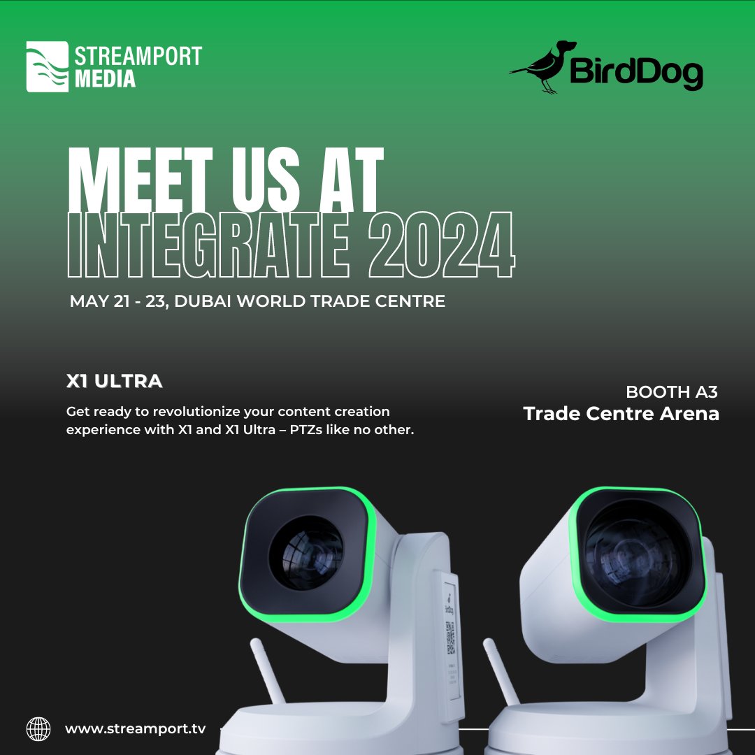 Visit us at Integrate Middle East 2024 at the Dubai World Trade Centre, Booth A3, to experience the revolutionary BirdDog X1 and X1 Ultra PTZ cameras!

Don’t miss the chance to elevate your productions with the best in the industry! 🎥

#IntegrateME2024 #StreamPortMedia #BirdDog