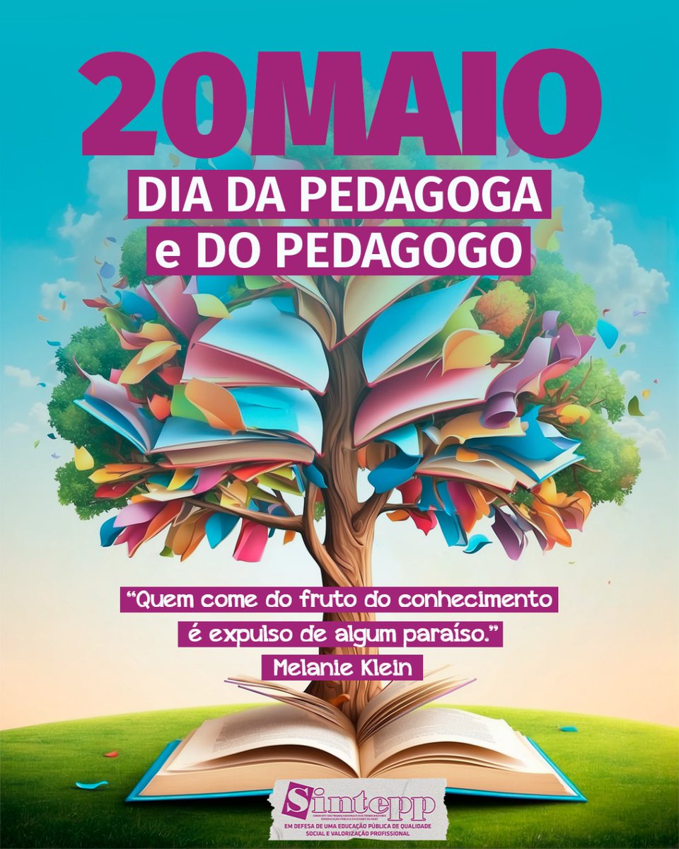 Sintepp's tweet photo. 20 de maio - Dia da Pedagoga e do Pedagogo
"Quem come do fruto do conhecimento é expulso de algum paraíso" (Melanle Klein)
#pedagoga #diadopedagogo #Sintepp #educação #pará https://t.co/cPPzh7A3Kp