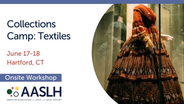 It's the last day to save $50 on our 'Collections Camp: Textiles' workshop. This two-day onsite workshop at the Connecticut Museum of Culture and History in Hartford, CT will focus on the care and management of textiles in museum collections. Register at tinyurl.com/CollectionsCWo….