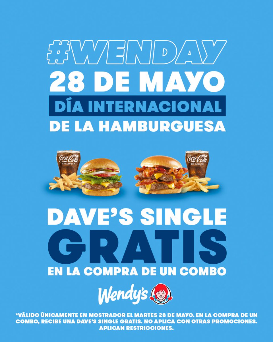 Wendys_Mexico's tweet photo. ¡Así celebramos el Día de la Hamburguesa! Compra tu combo favorito y obtén gratis una Dave’s Single. 🎁🍔

*Aplican términos y condiciones. Válido en comedor.
               
#WendysXcanatun #Wendys #DiaDeLaHamburguesa #Wenday  #DavesSingle #Mérida https://t.co/g8fvOaw0lv