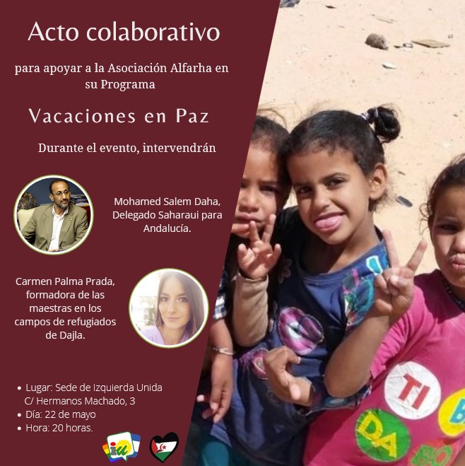 Este miércoles a las 20 h, tenemos acto para apoyar las VACACIONES EN PAZ.

Intervendrán Mohamed Salem Daha, Delegado Saharaui para Andalucía, y Carmen Palma Prada, formadora en los campos de refugiados de Dajla

Nuestros hermanos y hermanas saharauis nos necesitan.