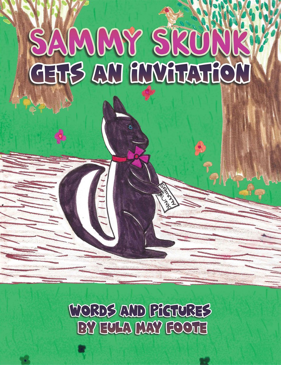 Sammy Skunk Gets an Invitiation Eula May Foote buff.ly/44MGQnj