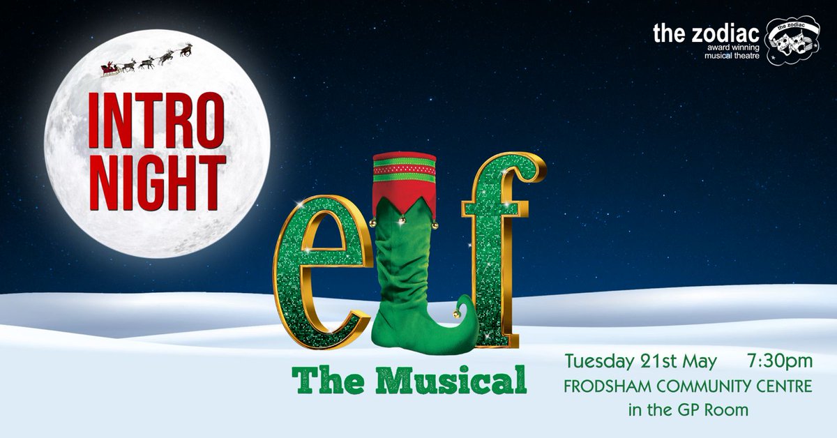 Christmas comes early to to #Cheshire! We kick off the festive season tomorrow with our intro night for Elf the Musical! Join us at #Frodsham Community Centre from 7:30pm!  thezodiac.org/post/elf-the-m…
