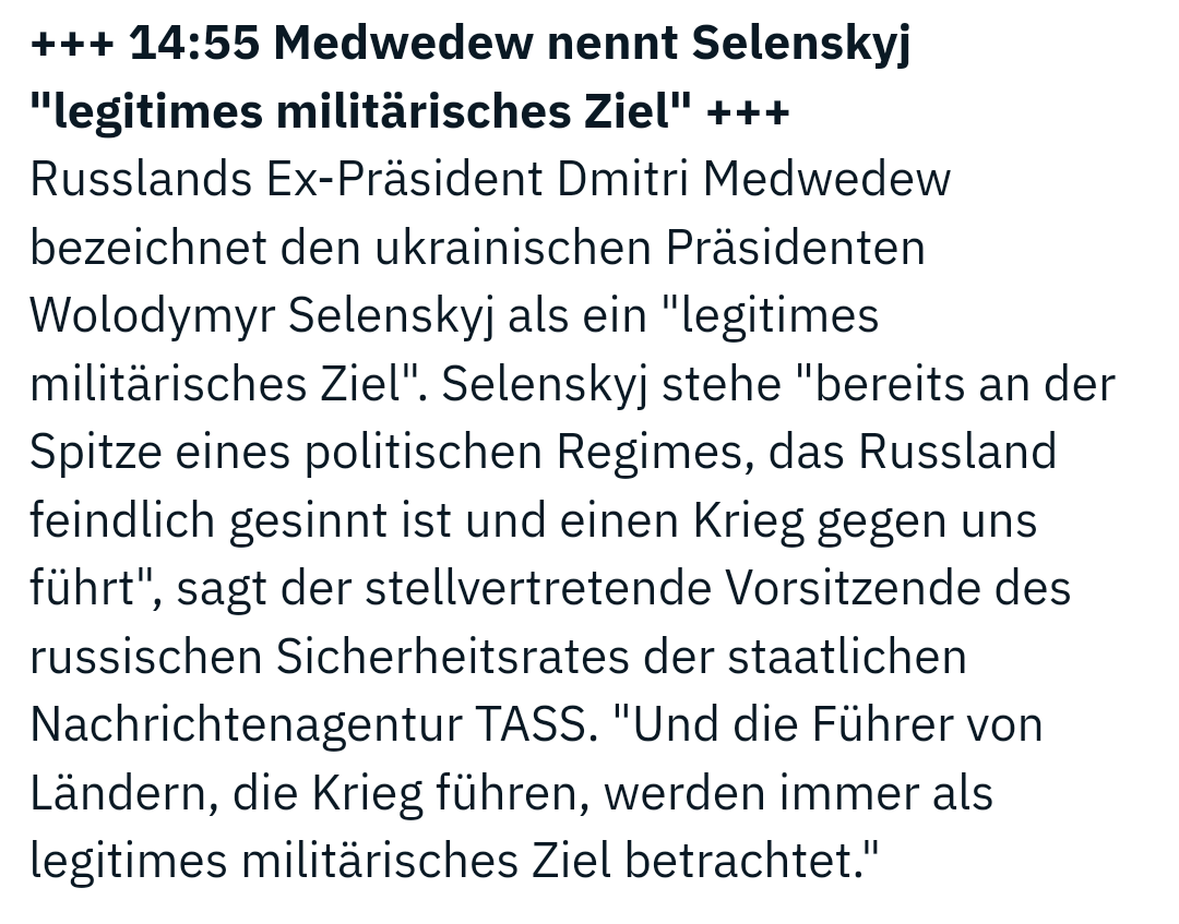 Ob Medwedew versteht, dass seine Begründung bedeutet, dass auch Putin für die Ukraine ein legitimes militärisches Ziel wäre?

Wahrscheinlich tut er es nicht. Man darf nie die kognitive Dissonanz unterschätzen, die ideologischer Fanatismus hervorruft.