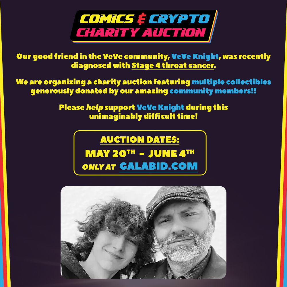🚨Charity Auction🚨

Our good friend from the VeVe community, <a href="/VeVe_Knight/">🌘VK🌒</a>, was recently diagnosed with Stage 4 throat cancer and is facing significant financial challenges. Currently undergoing chemotherapy and radiation therapy, he is enduring immense pain and is unable to