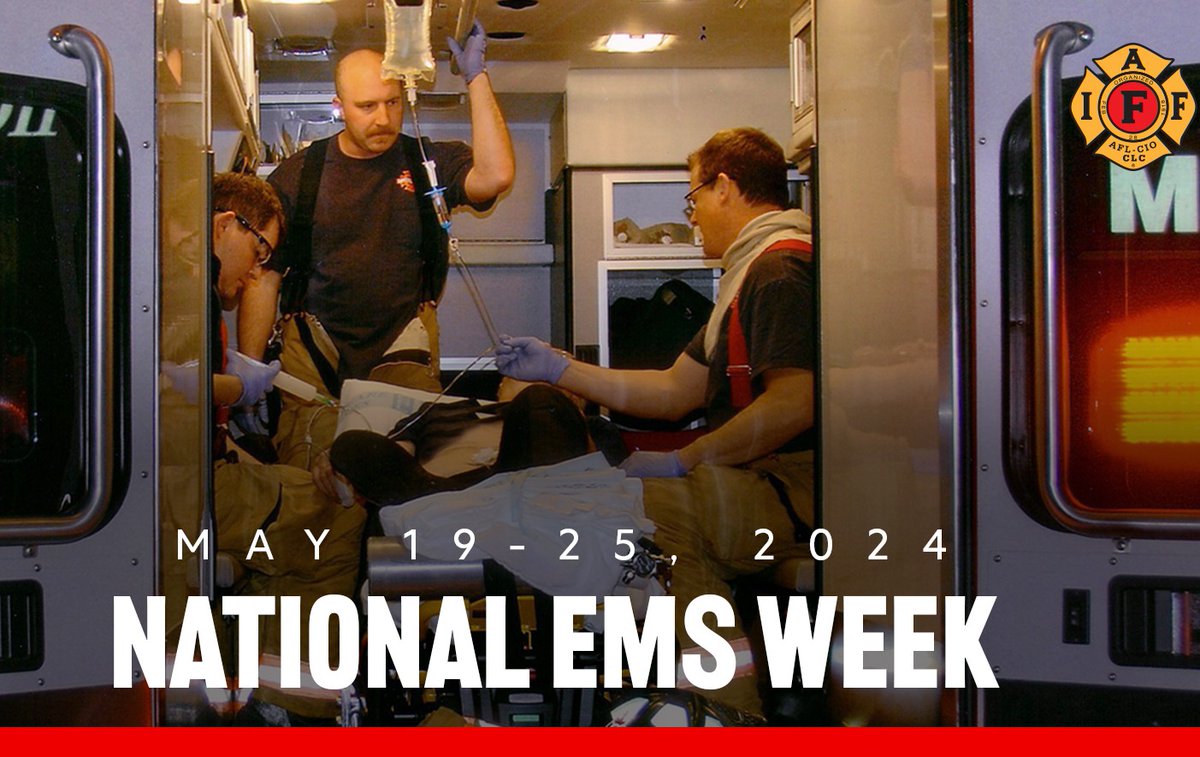 🚨 🚑 As we celebrate the 50th anniversary of #NationalEMSWeek, the #IAFF recognizes our members and other emergency medical workers delivering high-quality care in their communities.