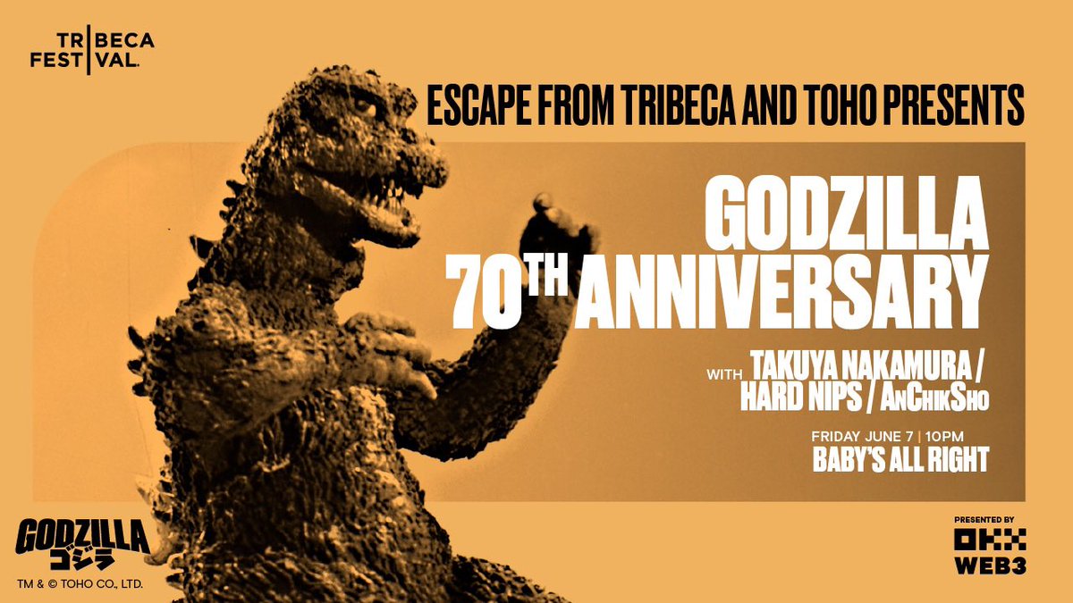 Dearest friends, It is our distinct honor to invite you to a Godzilla Dance Party. For the film’s 70th anniversary, join us 6/7 10pm @BabysAllRight for dancing, excessive #Godzilla swag, Takuya Nakamura, Hard Nips & AnChikSho. All welcome! Yours, @Godzilla_Toho & @Tribeca