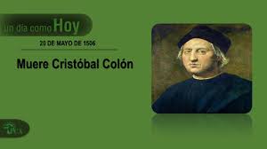 Un día como hoy pero de 1506 muere Cristóbal Colón, el primero en atravesar el Océano Atlántico por las zonas subtropical y tropical del hemisferio norte, el primer europeo que navegó en el Mar Caribe. #TenemosMemoria