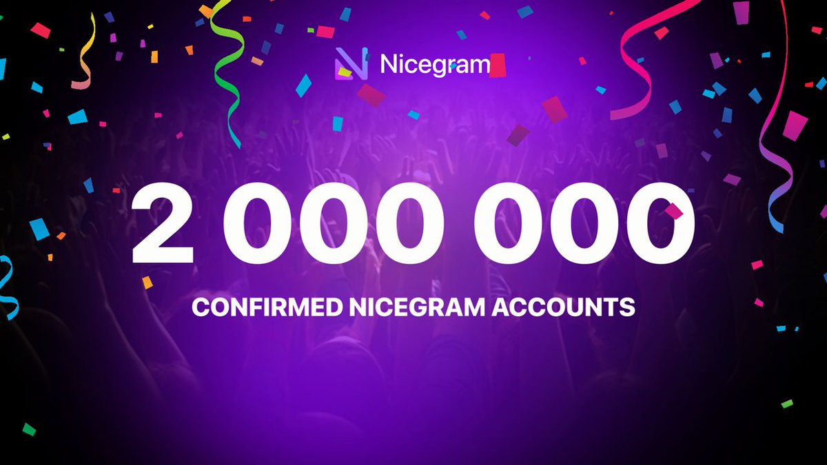 #Nicegram hits 2,000,000 confirmed accounts! 🔝

A HUGE thank you to you! Your enthusiasm drives us to make Nicegram better every day!

🔎 For ideas or suggestions, you can do well to drop them here in the CS

Let's make Nicegram the best #SocialFi there is! 🫶