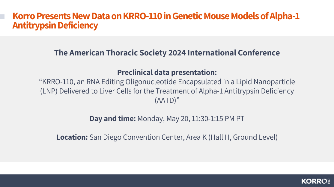 New data on KRRO-110 in genetic models of Alpha-1 Antitrypsin Deficiency (#AATD) presented today at the @atscommunity International Conference in San Diego.

Read the press release for more details: ir.korrobio.com/news-releases/…

#ATS2024 #RNAediting #KorroBio $KRRO