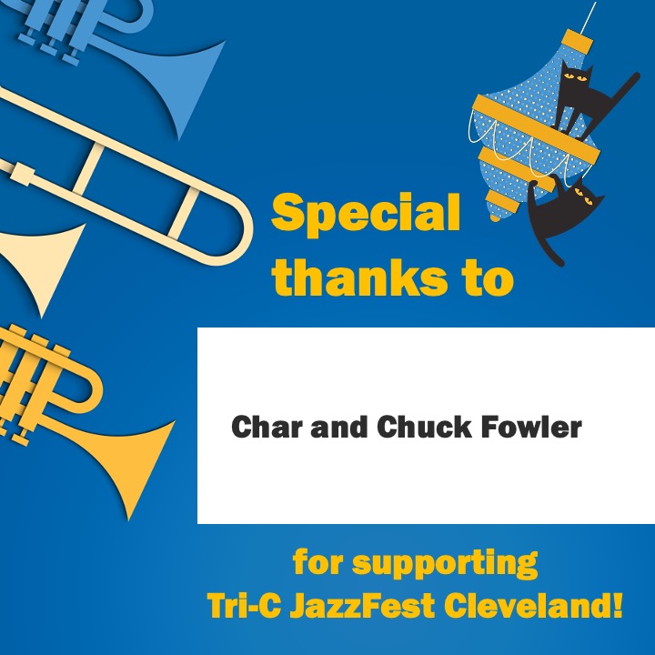 Special thanks to Char and Chuck Fowler for supporting #TriCJazzFest #Cleveland this year! #jazz #ohio #festivals
