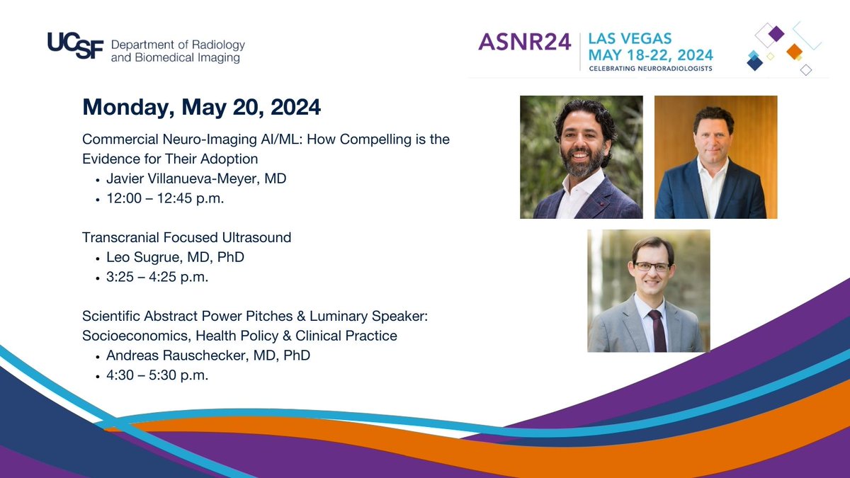 This afternoon, @UCSFimaging's Drs. Javier Villanueva-Meyer (@MeyerVillanueva), Leo Sugrue & Andreas Rauschecker (@DrDreMDPhD) will be covering an array of topics at #ASNR24. See you there! @TheASNR