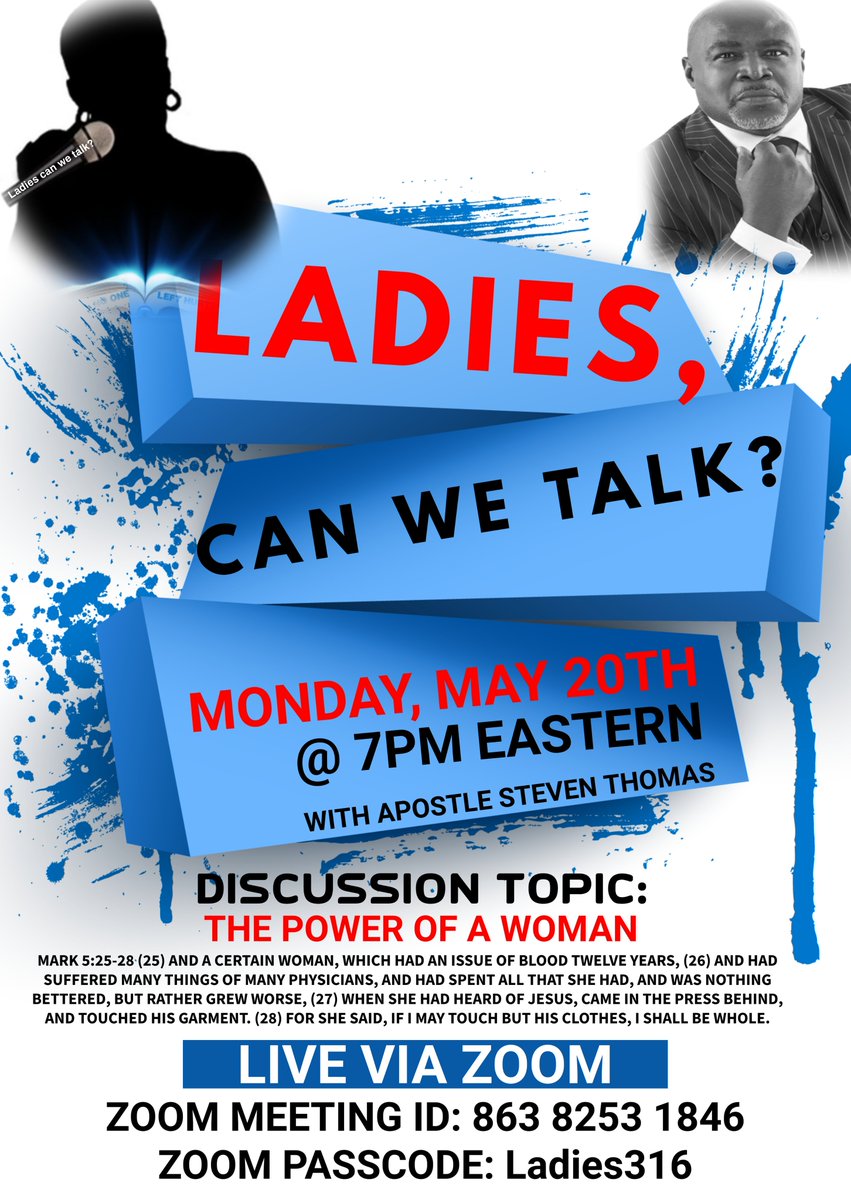 NewLifeMiami's tweet photo. Great Day Everyone! Join us live via zoom tonight at 7pm Eastern with Apostle Steven Thomas. Discussion Topic: The Power of a Woman.  Zoom Meeting ID: 863 8253 1846 | Passcode: Ladies316  See you there! https://t.co/2sZFyUOQ34