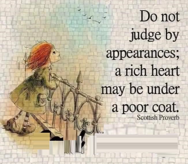 #WordsOfWisdom 

Appearances are deceptive!