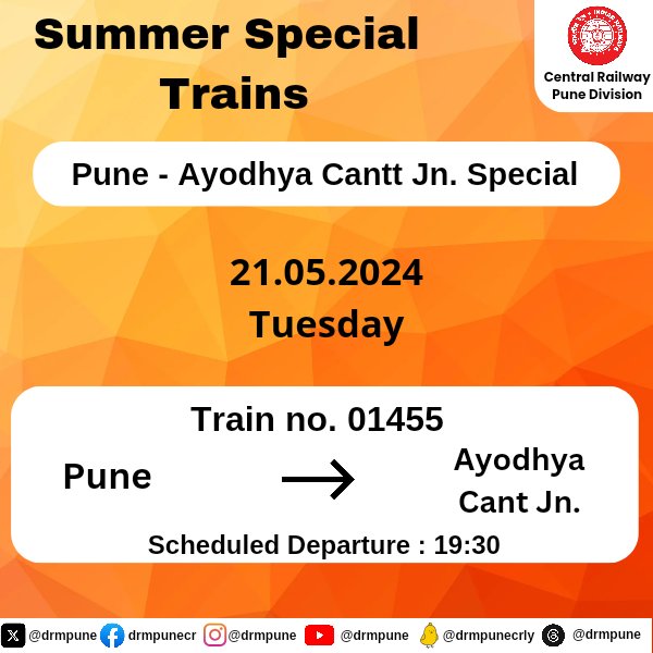 CR-Pune Division Summer Special Train from Pune to Ayodhya Cantt Jn. on May 21, 2024.

Plan your travel accordingly and have a smooth journey.

#SummerSpecialTrains 
#CentralRailway 
#PuneDivision