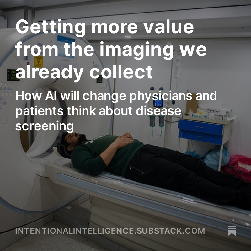 Getting more value from the imaging we already collect - my perspective on opportunistic screening. open.substack.com/pub/intentiona…