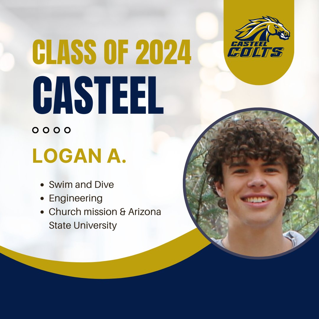 Logan A. medaled in the DI high school swim and dive state championships. He completed an engineering capstone project. Logan will be serving a church mission in the Dominican Republic, then attend ASU to study computer engineering #WeAreChandlerUnified @CasteelColts #Classof2024