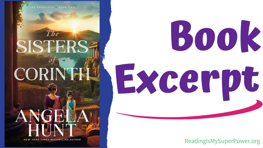 #giveaway 'Paulos had changed my life, mine AND Mother’s, by introducing us to Yeshua of Nazareth.' Read an #excerpt from THE SISTERS OF CORINTH by Angela Hunt! wp.me/p7effm-gVR #BookTwitter #HistoricalFiction #biblicaltimes @bethany_house #readingcommunity
