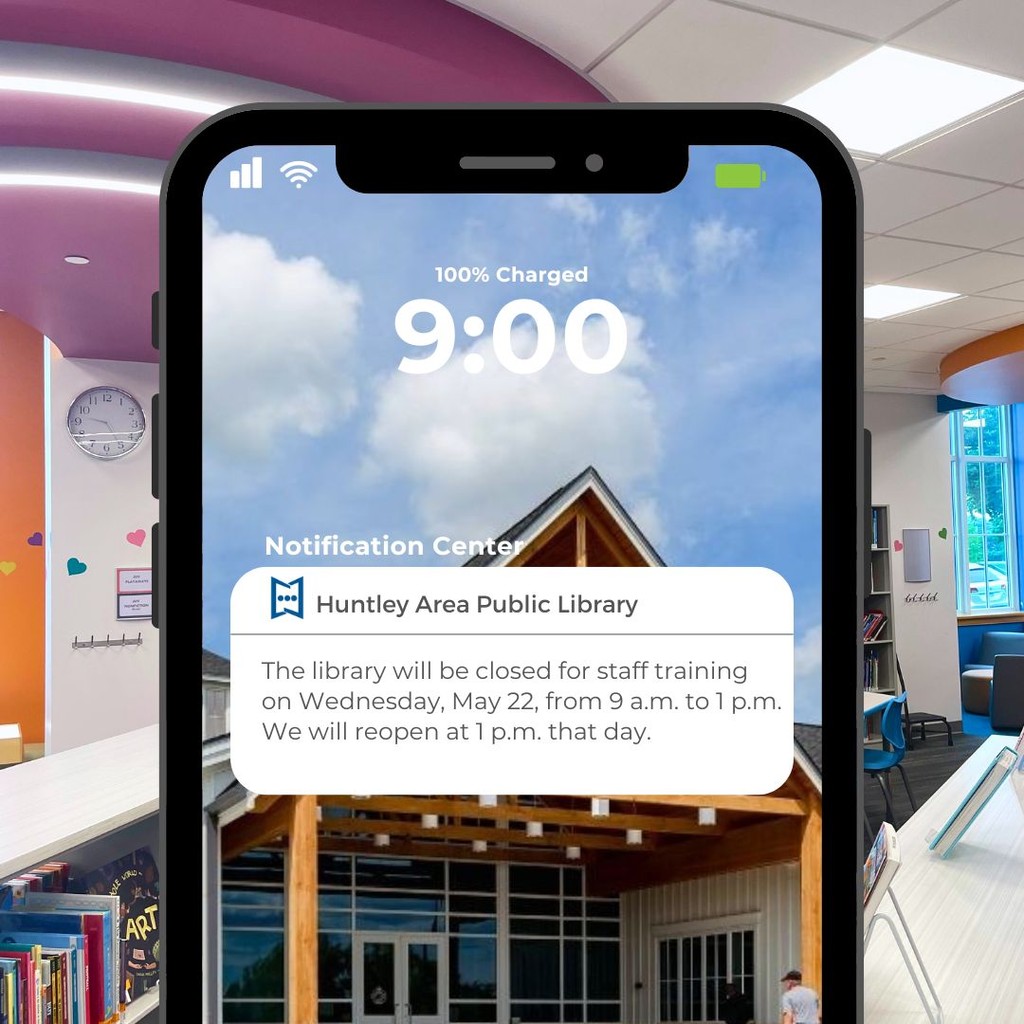 HuntleyLibrary's tweet image. CLOSURE NOTICE: The Huntley Area Public Library will be closed for staff training on Wednesday, May 22, from 9:00 a.m. to 1:00 p.m. 

We will reopen at 1:00 p.m. that day. 

All online resources will be available during this time. huntleylibrary.org/online-resourc…