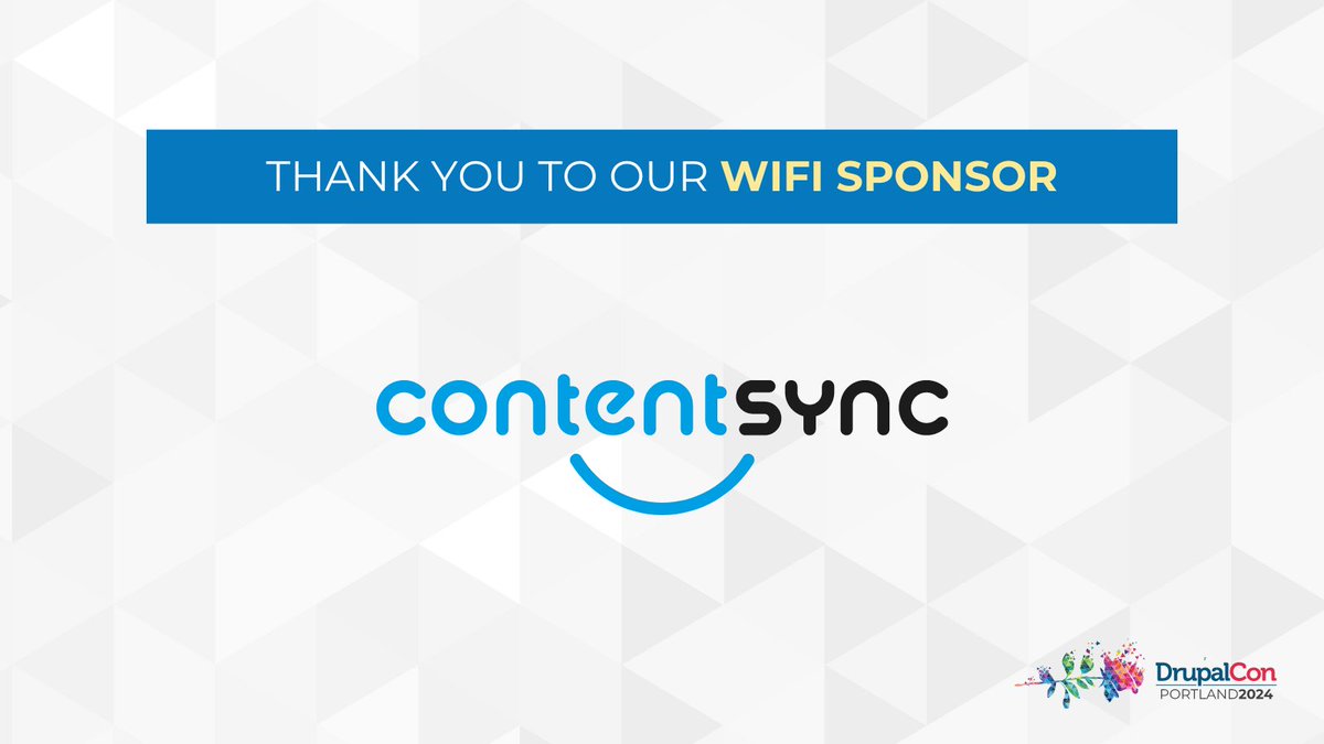 drupalcon's tweet image. Thank you to WiFi sponsor @cmscontentsync for being a sponsor of #DrupalConPortland 2024!