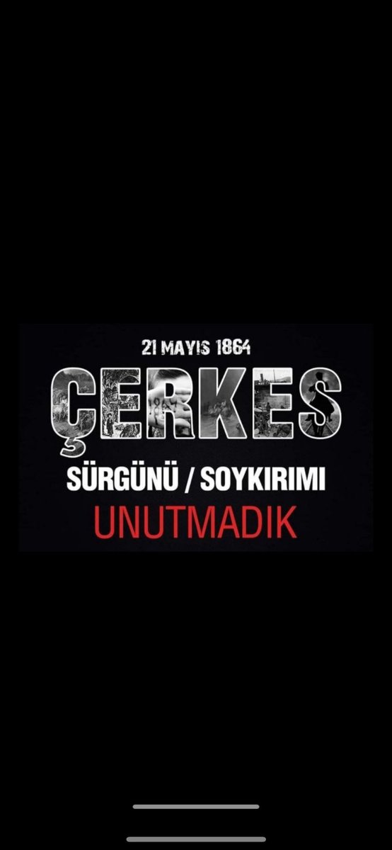 Biz yaşamak için çok fazla öldük …biz unutmadık  
Ya siz ?
#21mayıs1864 #Çerkesürgünüvesoykırımı #unutma