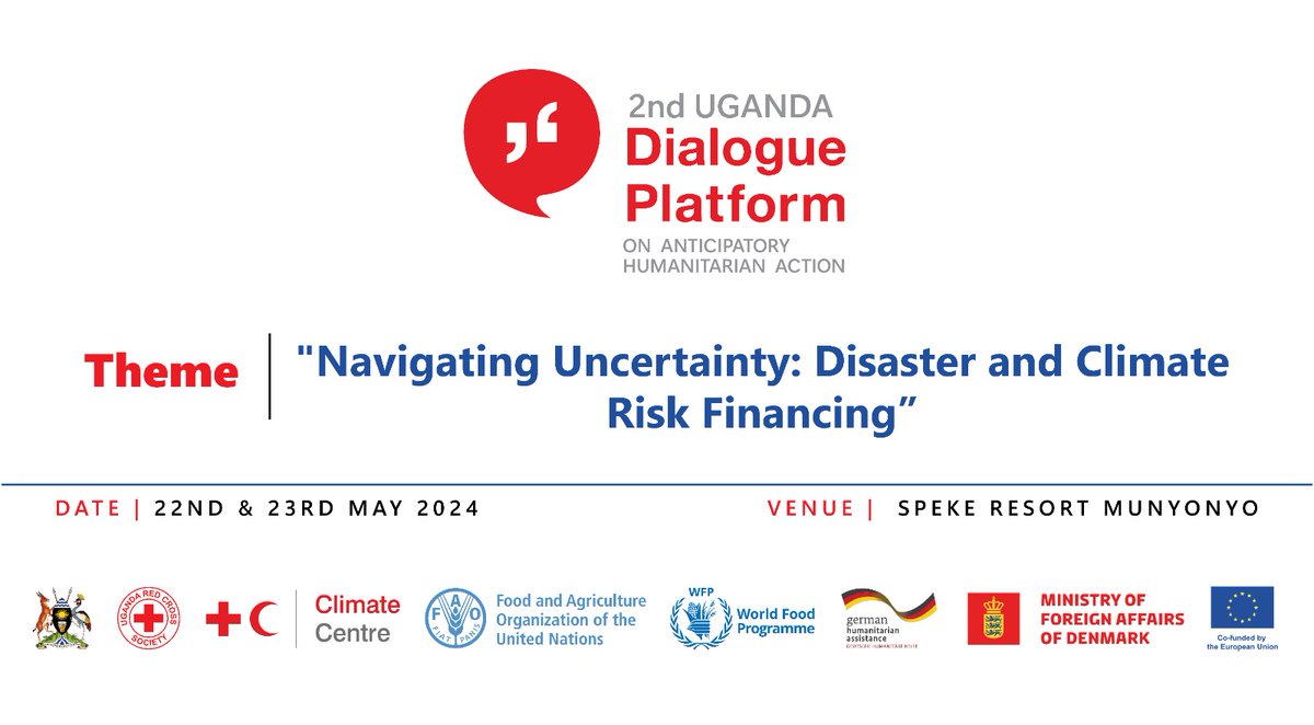 Uganda is hosting the National Dialogue on Anticipatory Action scheduled for 22nd - 23rd May, 2024, at the Speke Hotel in Munyonyo under the theme 'Navigating Uncertainty: Disaster and Climate Risk Financing.' This is organised by @OPMUganda @UgandaRedCross @FAOUganda