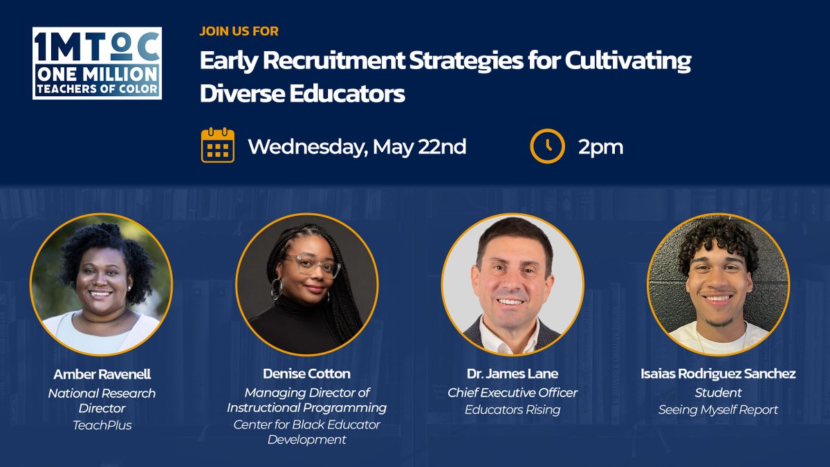 To meaningfully narrow the gap between students of color and the educators who lead their classrooms and school buildings, there must be more recruitment efforts to spark interest in teaching in young people. Join @1MToC on 5/22. Register: ow.ly/r39b50RxySo