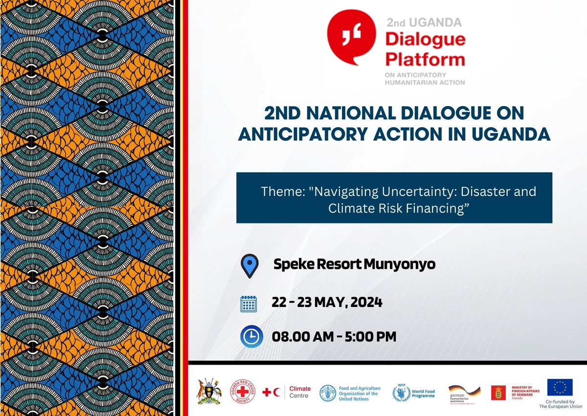 Uganda is hosting the National Dialogue on Anticipatory Action scheduled for 22nd - 23rd May, 2024, at the Speke Hotel in Munyonyo under the theme 'Navigating Uncertainty: Disaster and Climate Risk Financing.' This is organised by @OPMUganda @UgandaRedCross @FAOUganda