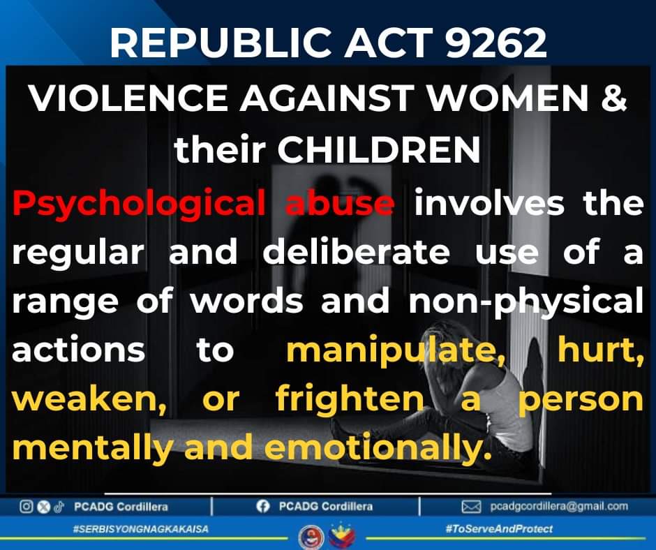 MUST KNOW‼️ Psychological Abuse under Republic Act 9262 otherwise known as Violence Against Women and their Children. 

#PCADGCordillera
#ToServeandProtect
#BagongPilipinas
#DitoSaBagongPilipinasAngGustoNgPulisLigtasKa