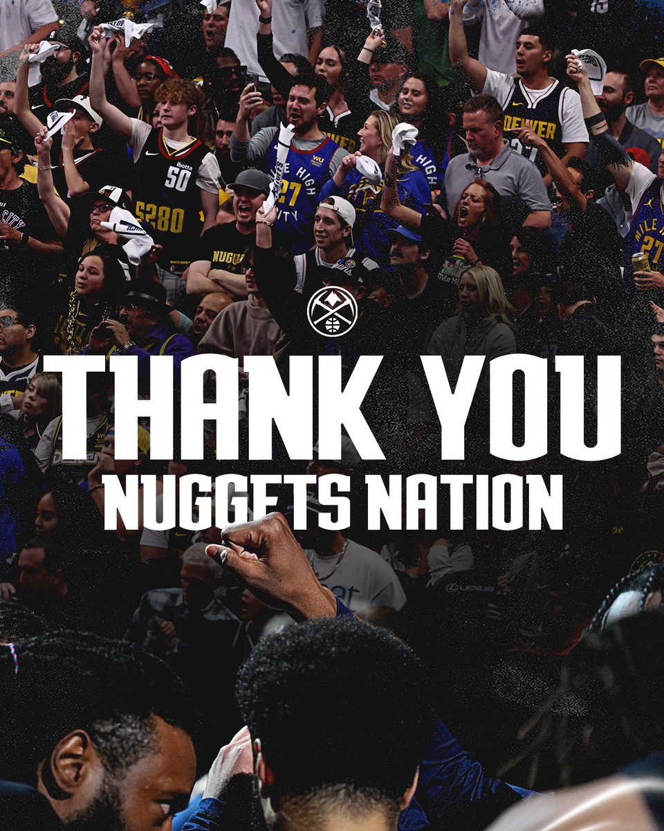 There for us through it all. Thank you, Nuggets Nation ⚒