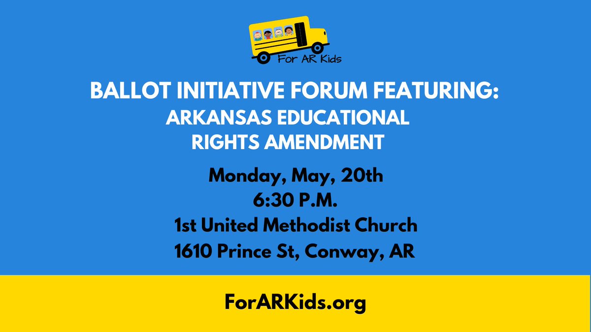 Happening tonight in Conway! Our Conway volunteers are organizing a forum in which all Ballot Question Committees we will be in attendance, including representatives from For AR Kids!