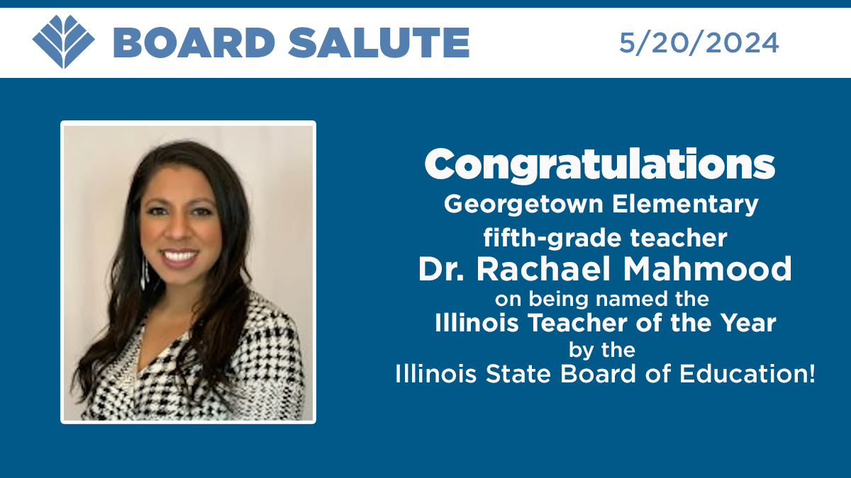Congratulations to Georgetown Elementary fifth-grade teacher, Dr. Rachel Mahmood, who was recently named the 2024 Illinois Teacher of the Year by the Illinois State Board of Education. @Georgetown204 @ISBEnews #boardsalute