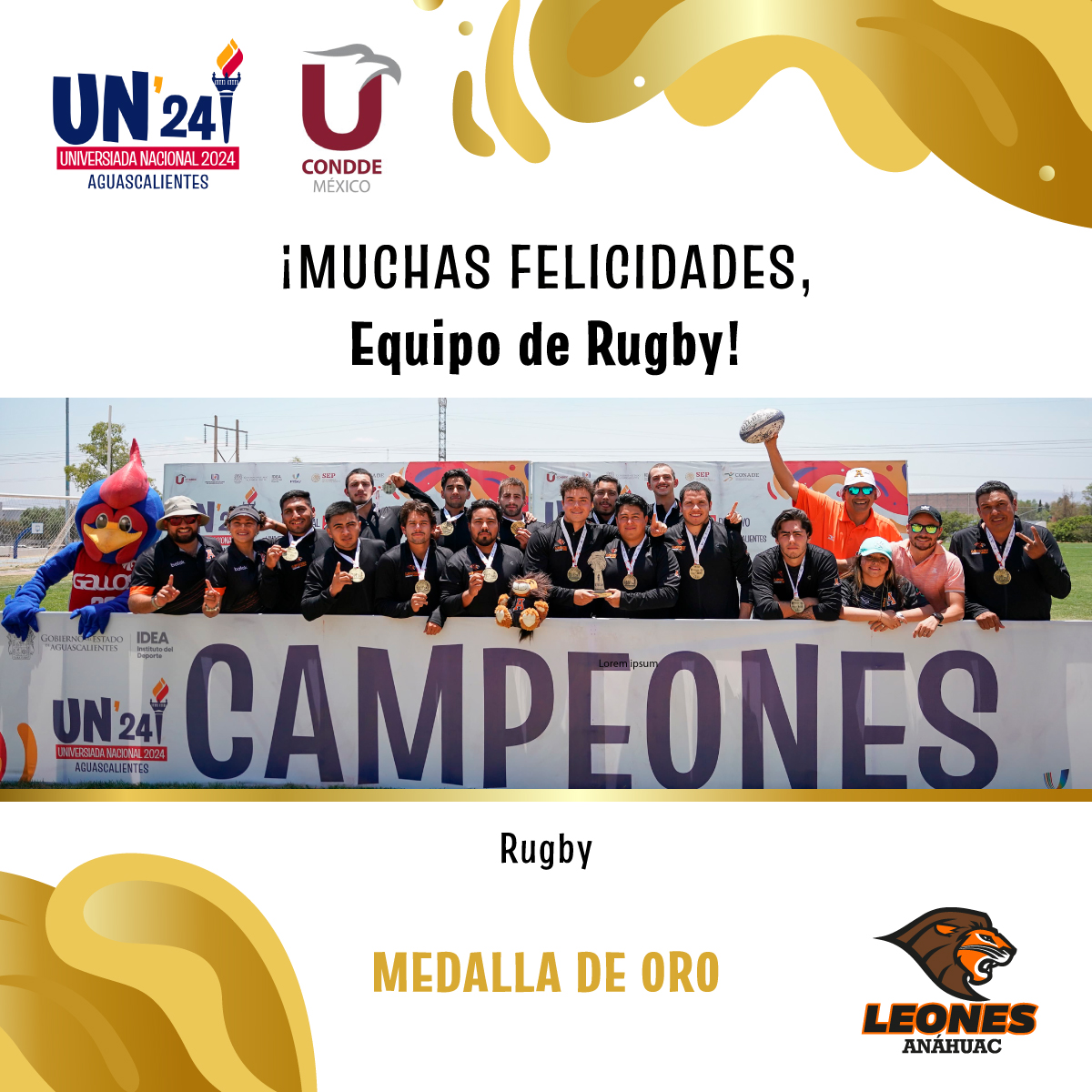 #VamosLeones ¡Campeones de Rugby! 🦁🏉 Nuestro equipo representativo de Rugby se llevó la medalla de oro en esta Universiada Nacional ¡Muchas felicidades leones! 🥇🙌🏼 @UniversiadaMX @ConddeMx #UniversiadaNacional2024
