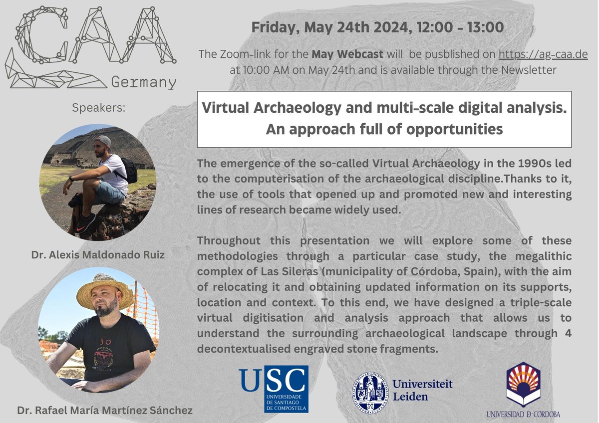 📢 We are thrilled 2 announce our next webcast this Friday, 🗓️ May 24th, 12:00-13:00 about multiscale digital analysis 🤩 Speakers: Dr. Alexis Maldonado Ruiz (Universidade de Santiago de Compostela &amp; Leiden University) &amp; Dr. Rafael María Martínez Sánchez (Universidade de Cordoba)